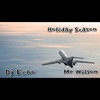 Holiday Season (feat. Mr Wilson) - Single