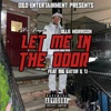 Let Me In the Door (feat. Big Gator & T.J.) - Single