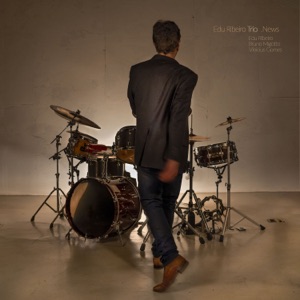 News (feat. Edu Ribeiro Trio)