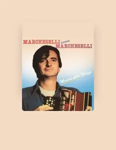 聆聽 Marco Marcheselli、觀看音樂影片、閱讀小傳、查看巡演日期等！