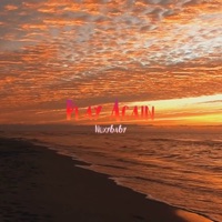 Play Again (feat. 6oon6a6y & Xavier) - Single - Noxy6a6y