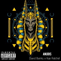 Anubis (feat. Kae Ratchet) - Single - David Banks