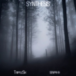 Synthesis Tripplesix & senpai★