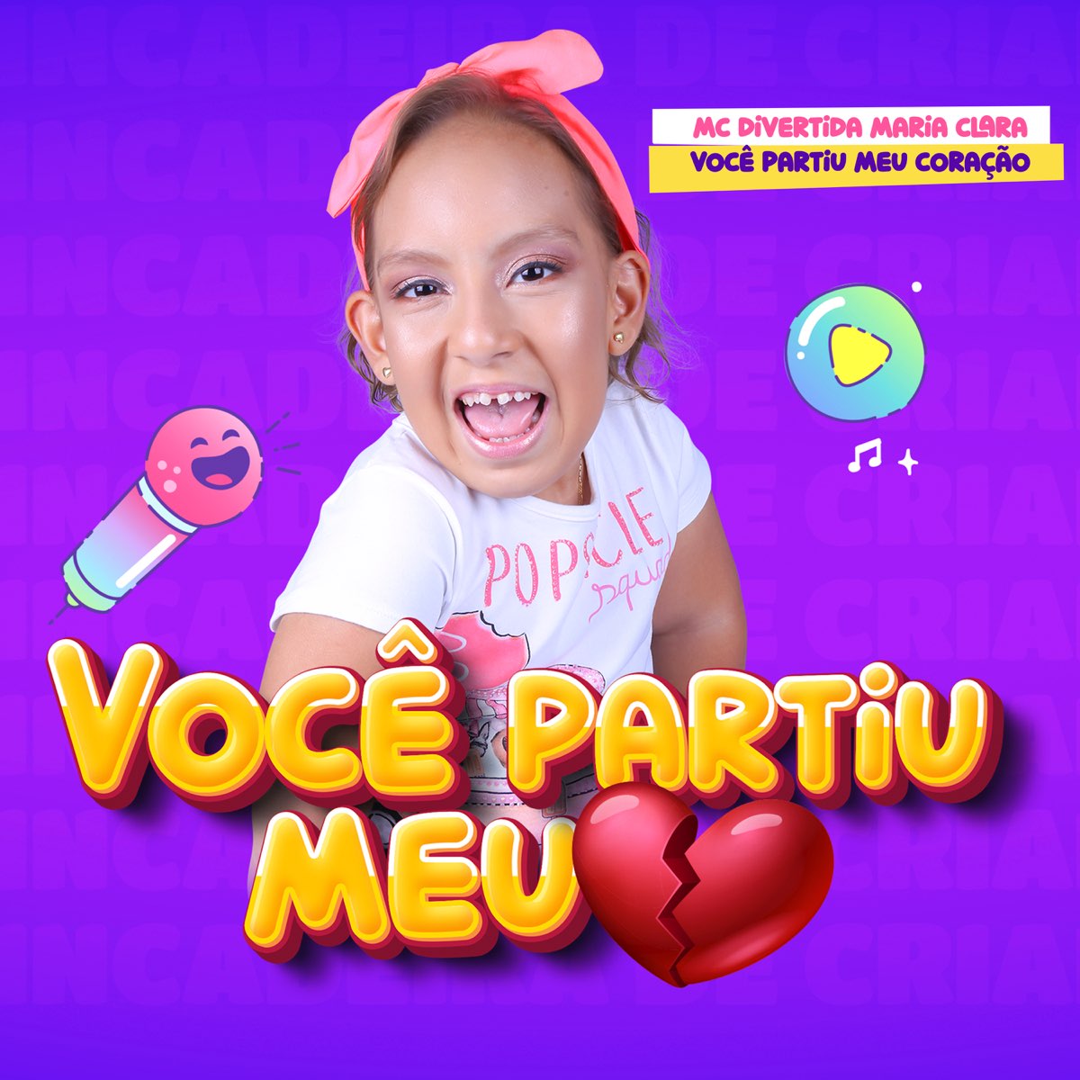 Você Partiu Meu Coração - Single - Album by MC Divertida Maria Clara -  Apple Music