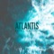 Atlantis (feat. Chuuwee) - Maths Time Joy lyrics