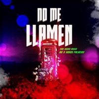 No Me Llamen (feat. R8 en la Casa) - Single - FineSound Music & Yordi Palacios