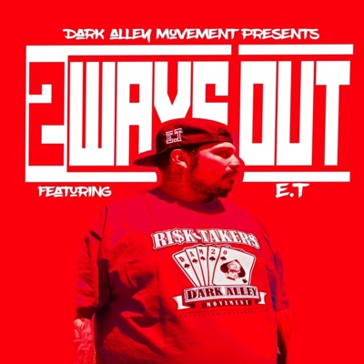 2 WAYS OUT (feat. E.T) - Single
