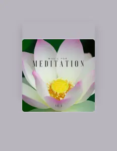 收听 Music for Meditation、观看音乐视频、阅读小传、查看巡演日期等 ！