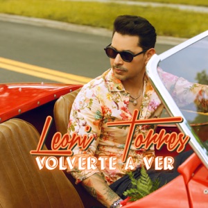 Leoni Torres - Volverte a Ver - Line Dance Musique