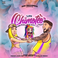 Un Chimoteo (feat. ING RECORDS) - Single - MAMI JORDAN LA PARA 23