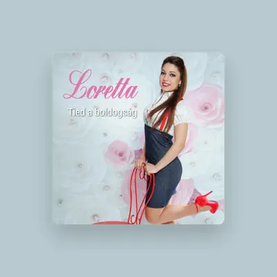 Listen to Loretta, watch music videos, read bio, see tour dates & more!