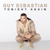 SEBASTIAN Guy - Tonight Again