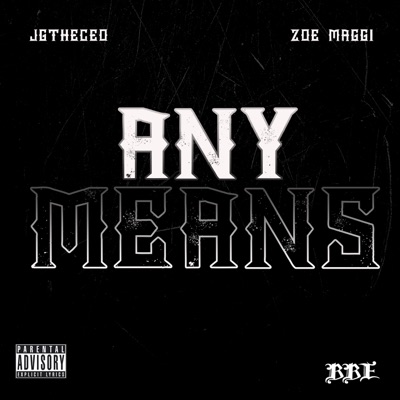 Any Means (feat. Zoe Maggi) - Single