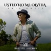 Usted no me olvida - Single