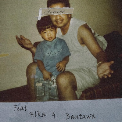 FOREVER YOUNG (feat. HLKA & Bantawa ) - Single