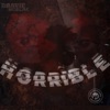 Horrible - Single