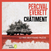 Châtiment - Percival Everett