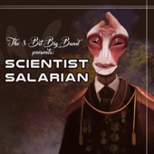 (I Am the Very Model of A) Scientist Salarian artwork