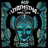 Uyathetha - Single (feat. Russel Zuma) - Single - AOD