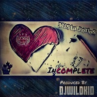 Incomplete - Single - Mista Jones