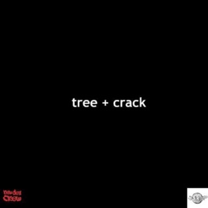 Tree + Crack - EP