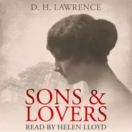 Sons and Lovers (Unabridged)