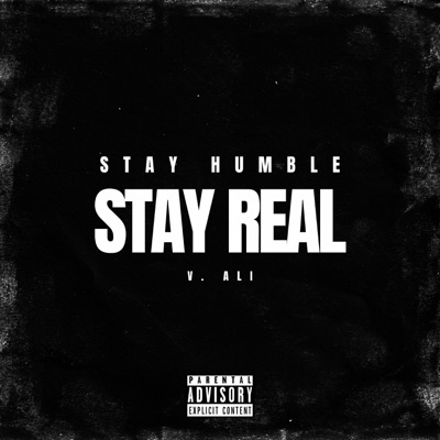 Stay Humble Stay Real - Single