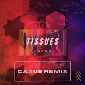 Tissues (Remix)