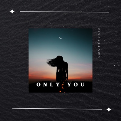Only You - Single