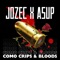 Crips y bloods (feat. Jozec) - Asup Flex lyrics