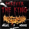 Forever the King - Single