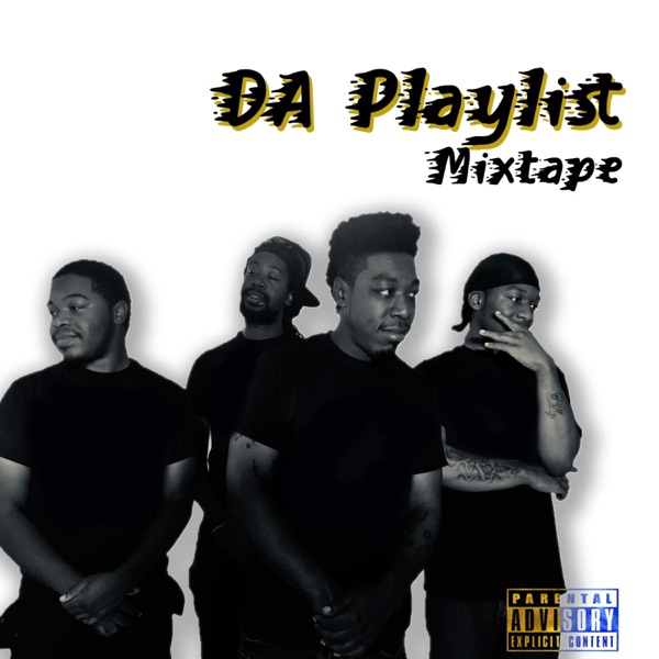 Da Playlist Mixtape