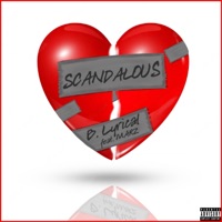 Scandalous (feat. YB. MARZ) - Single - B. Lyrical