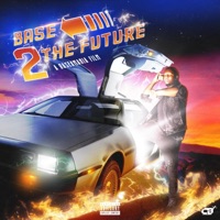Base 2 the Future - Single - CityBoi Base