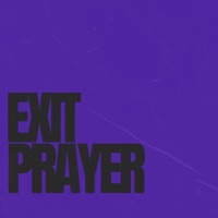 Exit Prayer - EP - Ray Alex