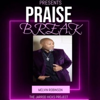 Praise Break (feat. Melvin J Robinson Jr) - Single - Jarrod Hicks