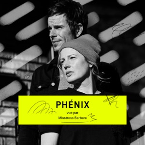 Phénix (vue par Misstress Barbara) [Remix] - Single