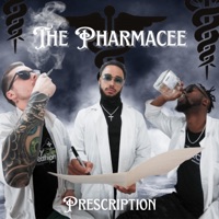Prescription (feat. Chain Taylor, Jahdi & KGKing) - Single - The Pharmacee
