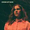 Under My Skin
