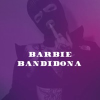 Barbie Bandidona (feat. Dj Thiago Fb) - Single - Mc Kesley da VS
