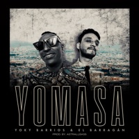 Yomasa - Single - Yoky Barrios, Juan Pablo Barragán & Astrallbass