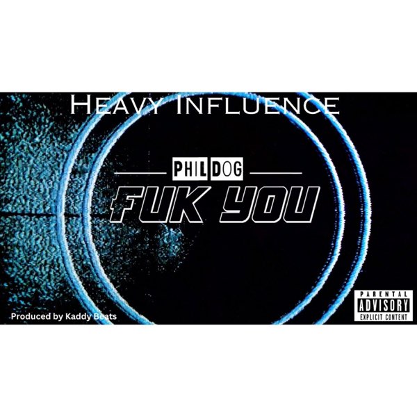 Fuk You - Single - Album by Heavy Influence - Apple Music