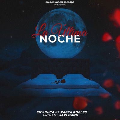 La Última Noche (feat. Raffa Robles) - Single
