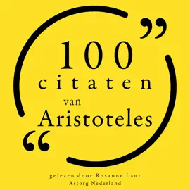 100 citaten van Aristoteles: Collectie 100 Citaten van