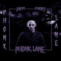 PHONK LANE (feat. smor5) - Single - Jappi