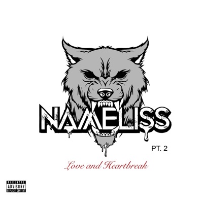 Nameliss Pt. 2 Love and Heartbreak - EP