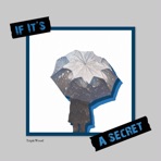 If It's A Secret - Single