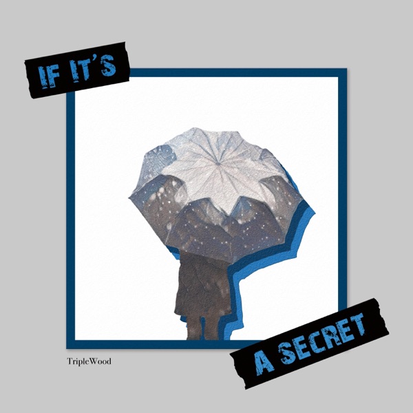 If It's A Secret