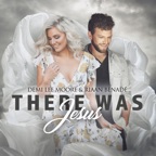 There Was Jesus