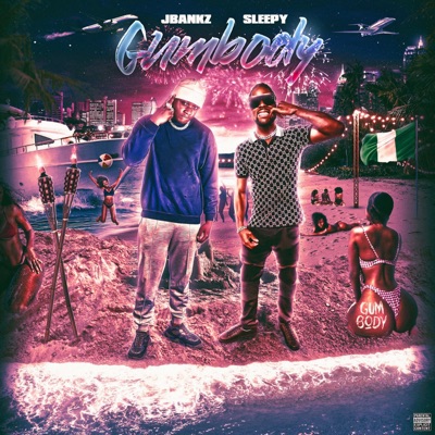 Gumbody (feat. JBankz) - Single
